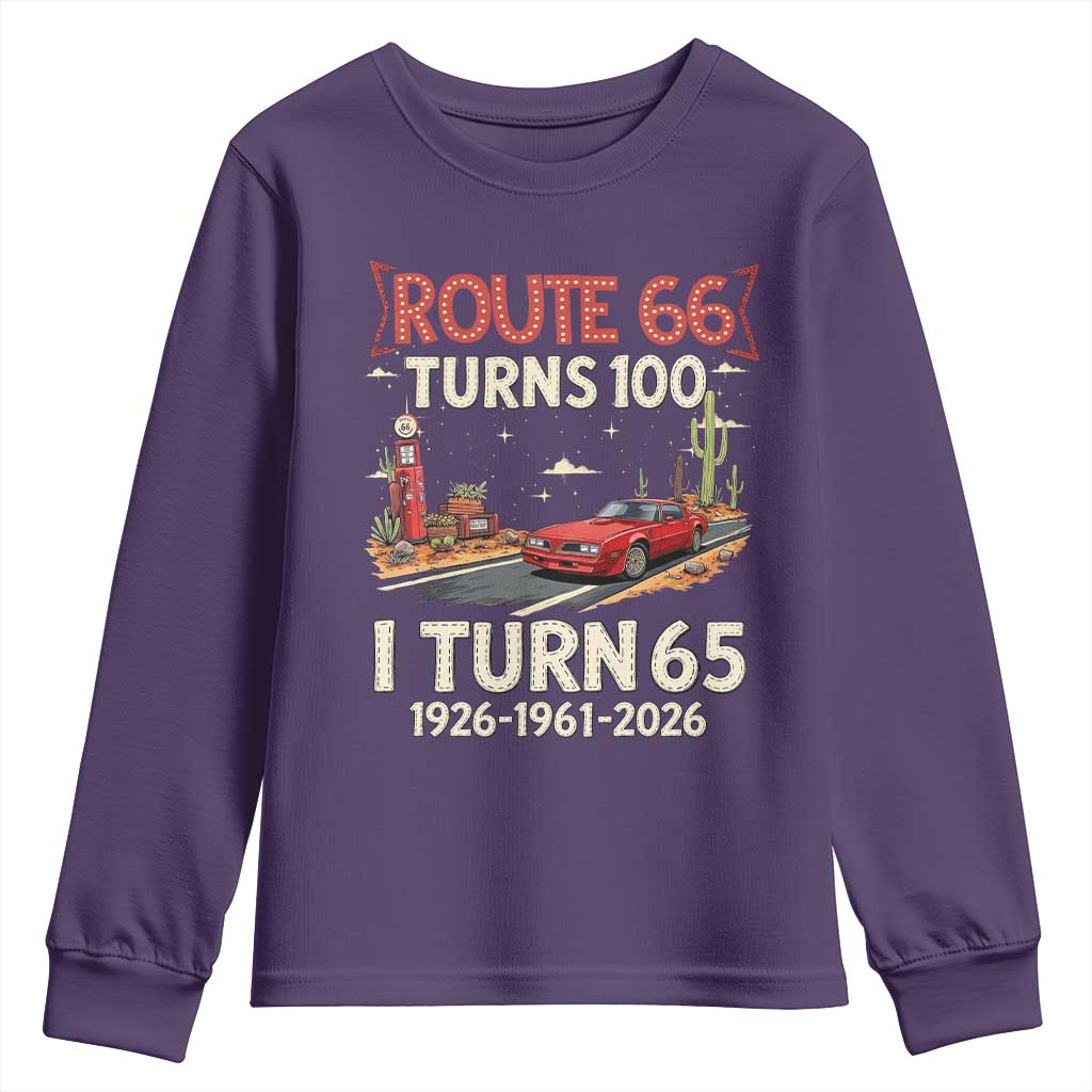 Route Highway 66 Turns 100 I Turn 65 Youth Sweatshirt Vintage 1961 Road Sign Classic Muscle Car Lover 65th Birthday Gift