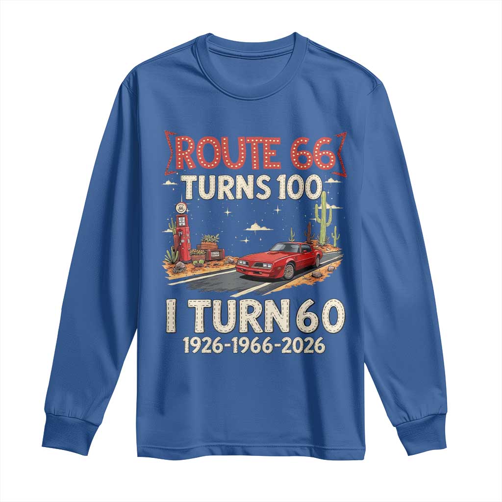 Route Highway 66 Turns 100 I Turn 60 Long Sleeve Shirt Vintage 1966 Road Sign Classic Muscle Car Lover 60th Birthday Gift