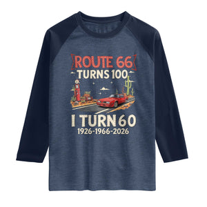 Route Highway 66 Turns 100 I Turn 60 Raglan Shirt Vintage 1966 Road Sign Classic Muscle Car Lover 60th Birthday Gift
