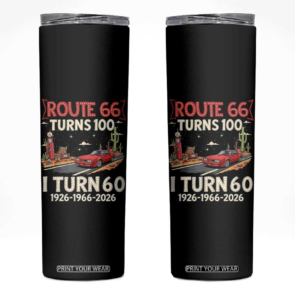 Route Highway 66 Turns 100 I Turn 60 Skinny Tumbler Vintage 1966 Road Sign Classic Muscle Car Lover 60th Birthday Gift