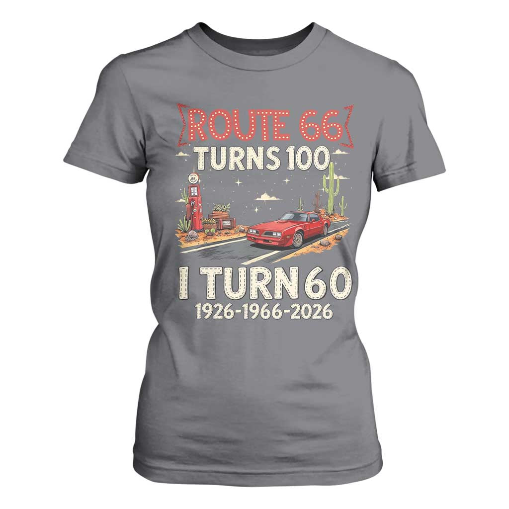 Route Highway 66 Turns 100 I Turn 60 T Shirt For Women Vintage 1966 Road Sign Classic Muscle Car Lover 60th Birthday Gift