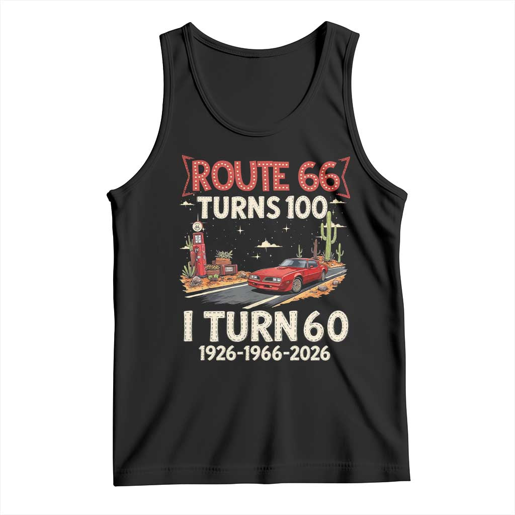 Route Highway 66 Turns 100 I Turn 60 Tank Top Vintage 1966 Road Sign Classic Muscle Car Lover 60th Birthday Gift TS14 Black Print Your Wear