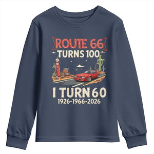 Route Highway 66 Turns 100 I Turn 60 Youth Sweatshirt Vintage 1966 Road Sign Classic Muscle Car Lover 60th Birthday Gift