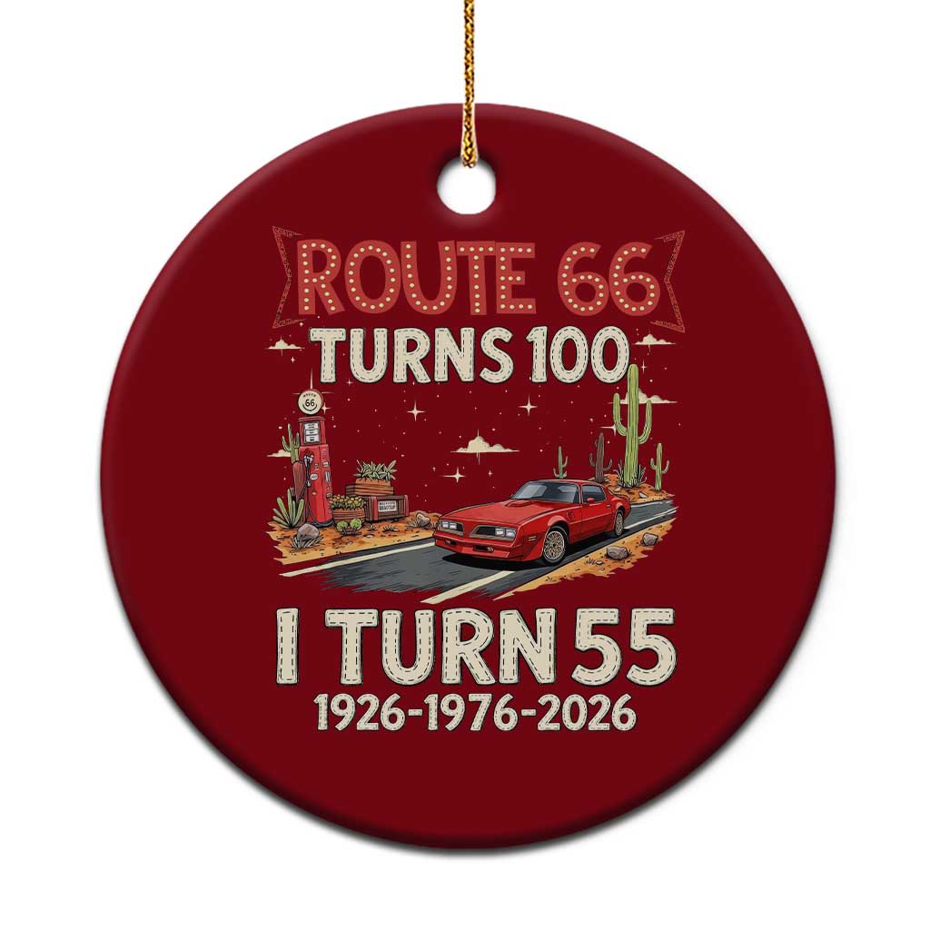 Route Highway 66 Turns 100 I Turn 55 Ceramic Ornament Vintage 1971 Road Sign Classic Muscle Car Lover 55th Birthday Gift
