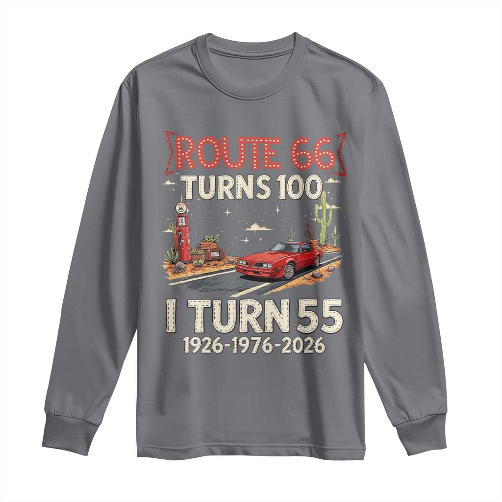 Route Highway 66 Turns 100 I Turn 55 Long Sleeve Shirt Vintage 1971 Road Sign Classic Muscle Car Lover 55th Birthday Gift