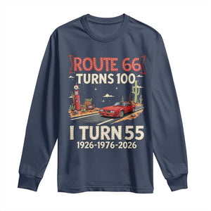 Route Highway 66 Turns 100 I Turn 55 Long Sleeve Shirt Vintage 1971 Road Sign Classic Muscle Car Lover 55th Birthday Gift
