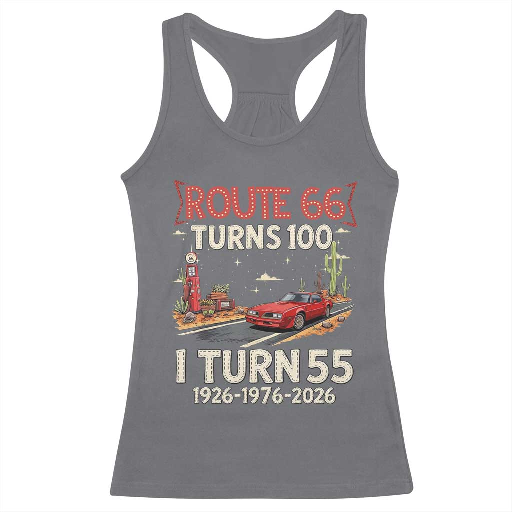 Route Highway 66 Turns 100 I Turn 55 Racerback Tank Top Vintage 1971 Road Sign Classic Muscle Car Lover 55th Birthday Gift