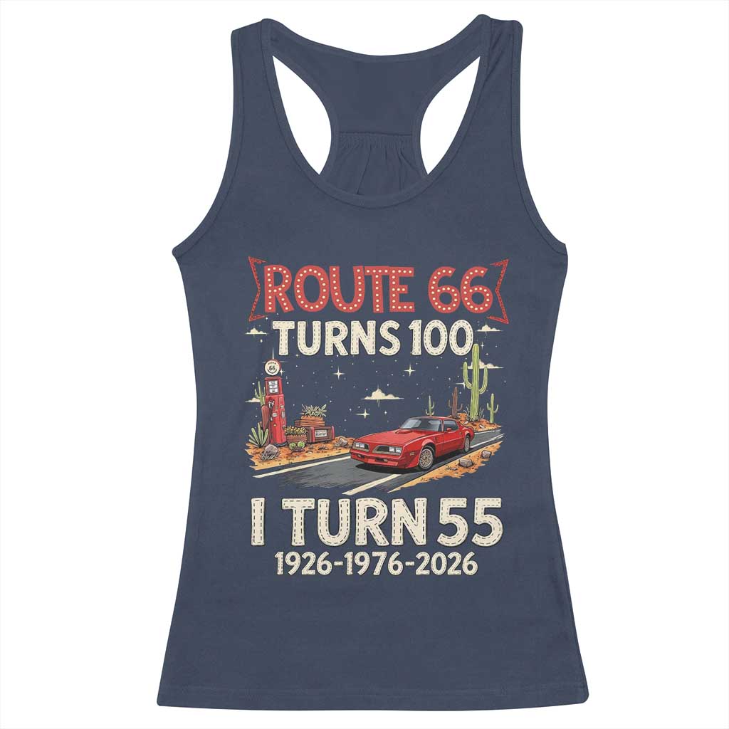 Route Highway 66 Turns 100 I Turn 55 Racerback Tank Top Vintage 1971 Road Sign Classic Muscle Car Lover 55th Birthday Gift