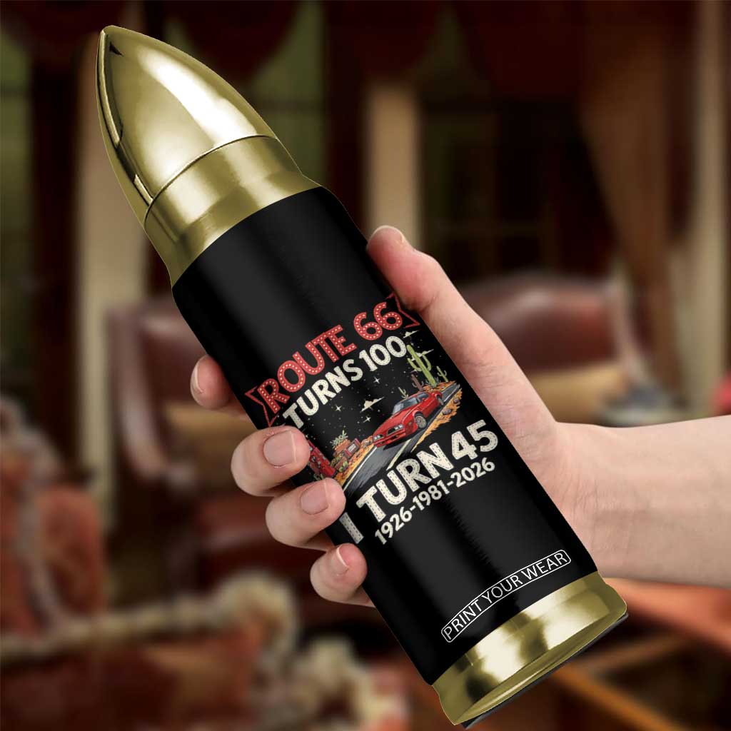 Route Highway 66 Turns 100 I Turn 45 Bullet Tumbler Vintage 1981 Road Sign Classic Muscle Car Lover 45th Birthday Gift