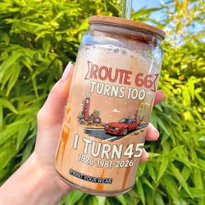 Route Highway 66 Turns 100 I Turn 45 Glass Can Vintage 1981 Road Sign Classic Muscle Car Lover 45th Birthday Gift