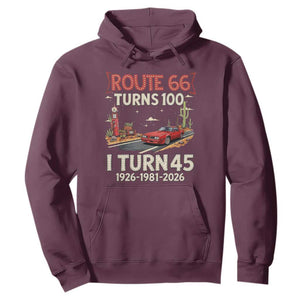 Route Highway 66 Turns 100 I Turn 45 Hoodie Vintage 1981 Road Sign Classic Muscle Car Lover 45th Birthday Gift