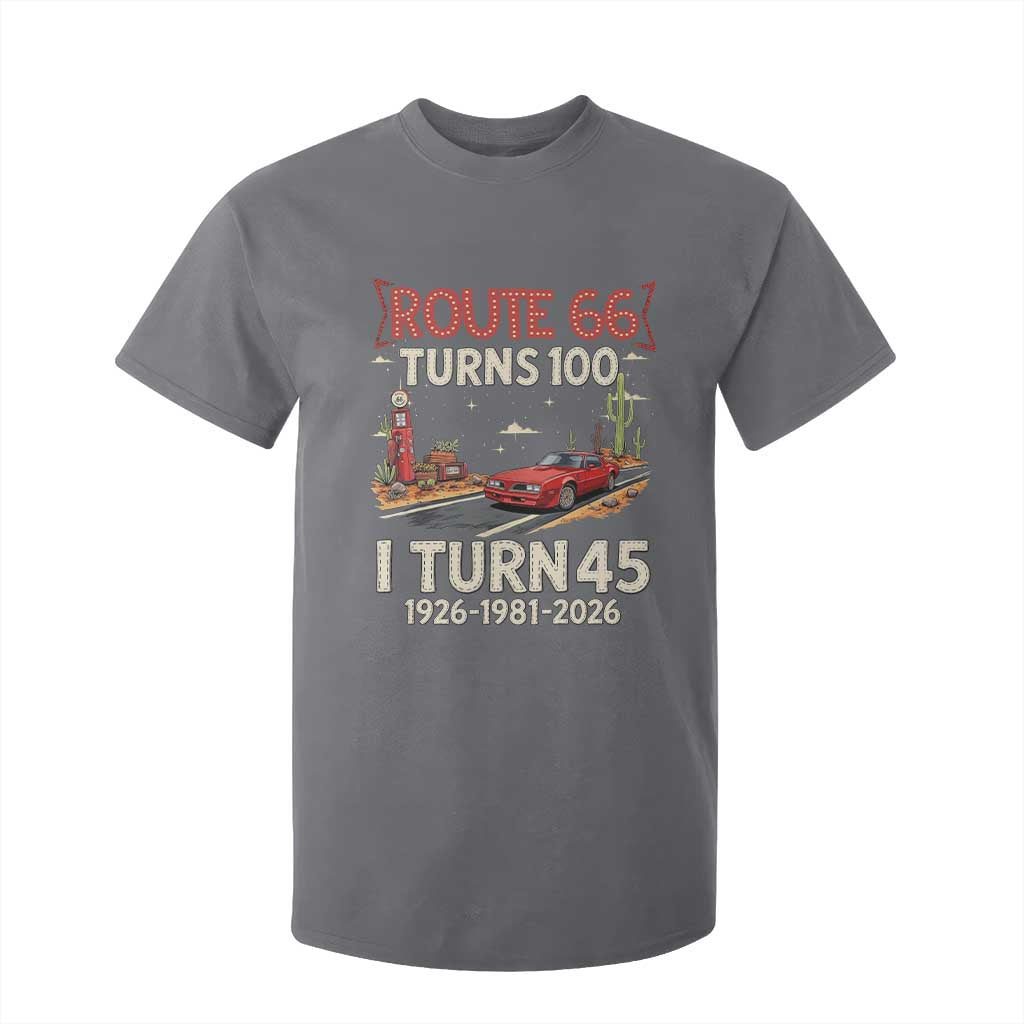 Route Highway 66 Turns 100 I Turn 45 T Shirt For Kid Vintage 1981 Road Sign Classic Muscle Car Lover 45th Birthday Gift