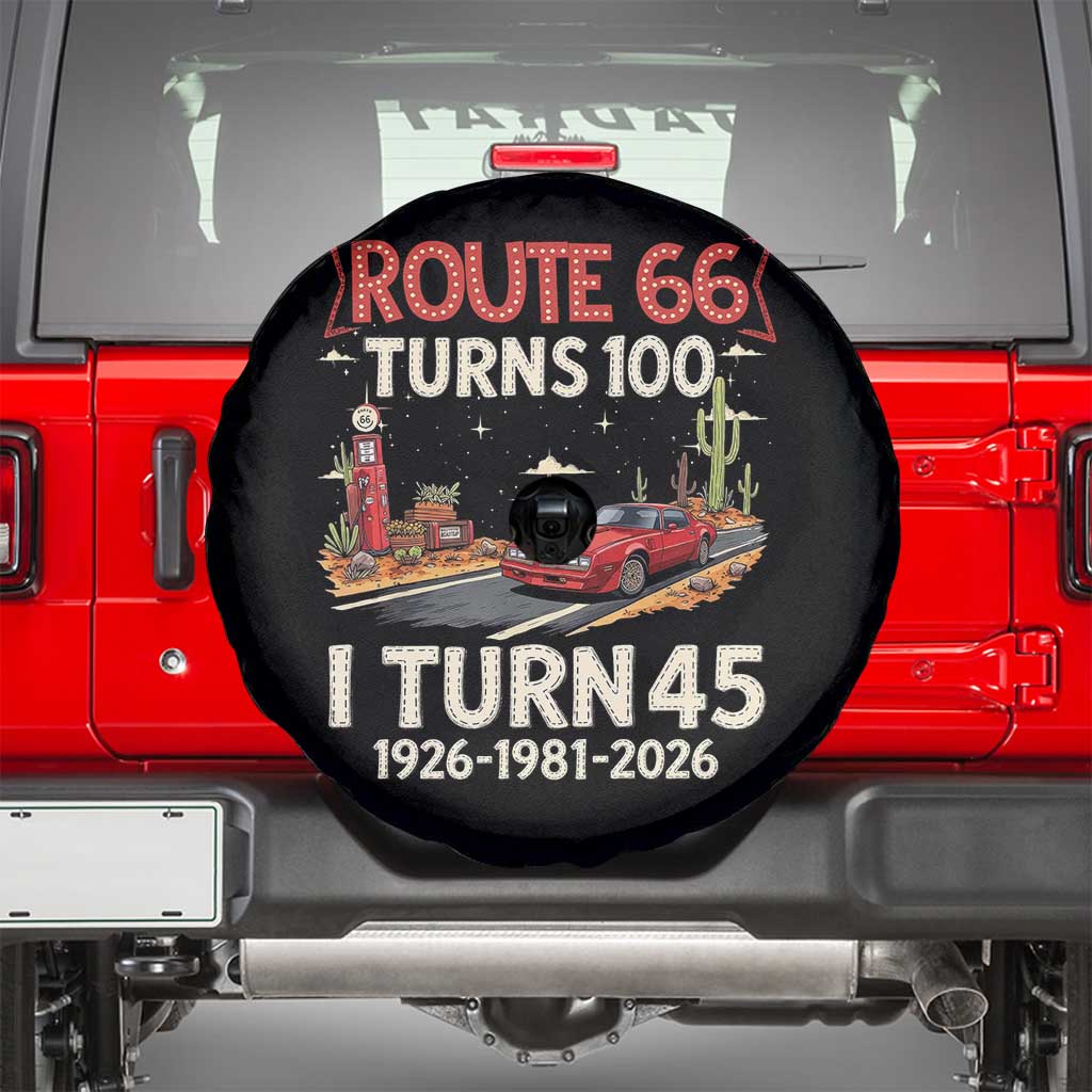 Route Highway 66 Turns 100 I Turn 45 Spare Tire Cover Vintage 1981 Road Sign Classic Muscle Car Lover 45th Birthday Gift
