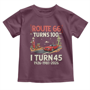 Route Highway 66 Turns 100 I Turn 45 Toddler T Shirt Vintage 1981 Road Sign Classic Muscle Car Lover 45th Birthday Gift