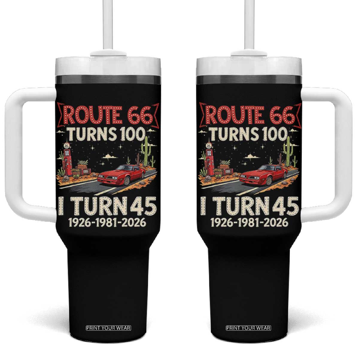 Route Highway 66 Turns 100 I Turn 45 Tumbler With Handle Vintage 1981 Road Sign Classic Muscle Car Lover 45th Birthday Gift