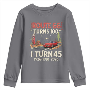 Route Highway 66 Turns 100 I Turn 45 Youth Sweatshirt Vintage 1981 Road Sign Classic Muscle Car Lover 45th Birthday Gift