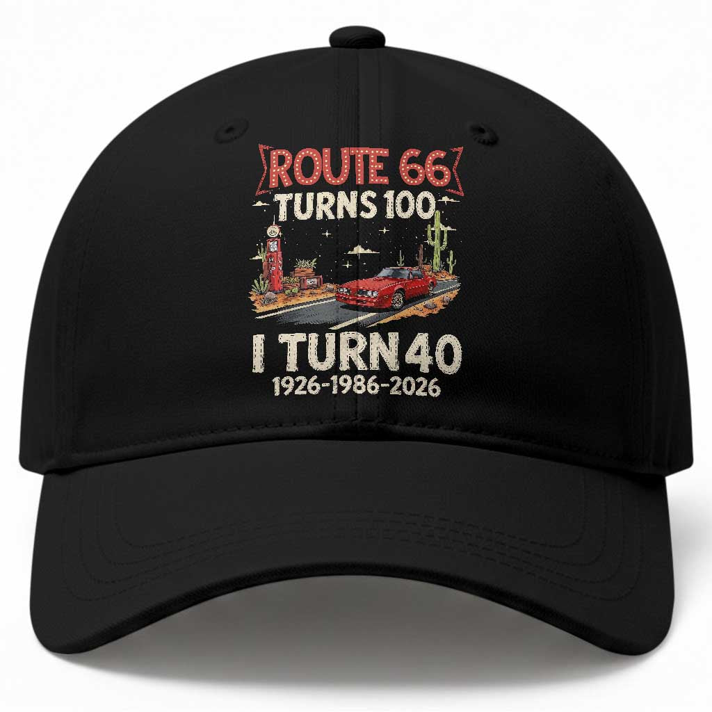 Route Highway 66 Turns 100 I Turn 40 Baseball Cap Vintage 1986 Road Sign Classic Muscle Car Lover 40th Birthday Gift TS14 Print Your Wear