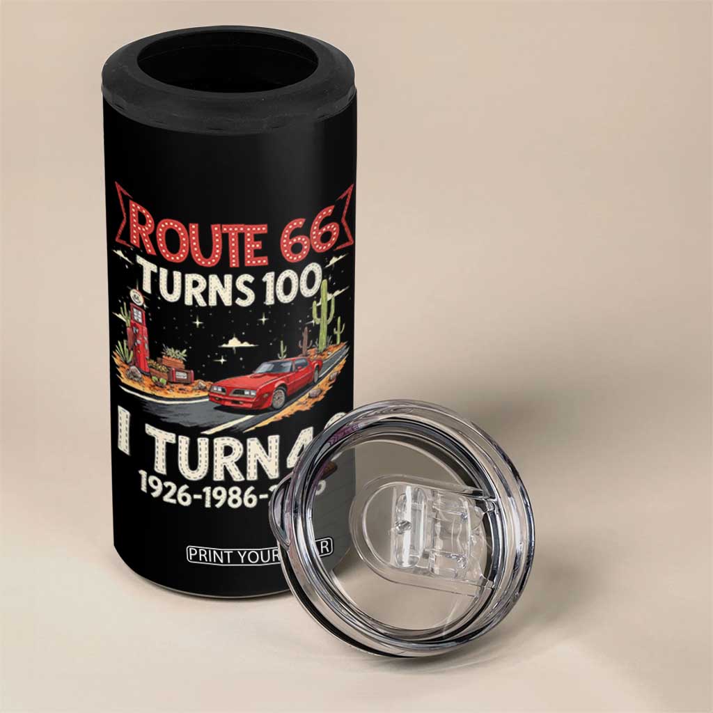 Route Highway 66 Turns 100 I Turn 40 4 in 1 Can Cooler Tumbler Vintage 1986 Road Sign Classic Muscle Car Lover 40th Birthday Gift