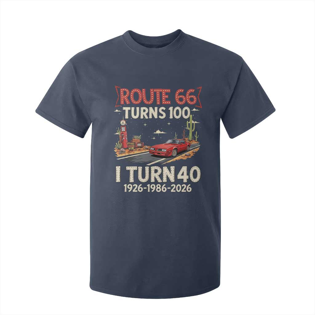 Route Highway 66 Turns 100 I Turn 40 T Shirt For Kid Vintage 1986 Road Sign Classic Muscle Car Lover 40th Birthday Gift