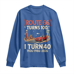 Route Highway 66 Turns 100 I Turn 40 Long Sleeve Shirt Vintage 1986 Road Sign Classic Muscle Car Lover 40th Birthday Gift