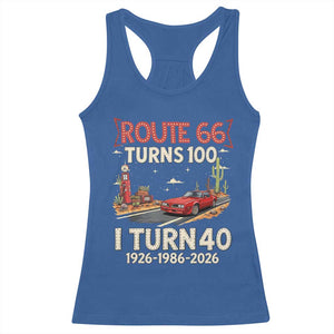 Route Highway 66 Turns 100 I Turn 40 Racerback Tank Top Vintage 1986 Road Sign Classic Muscle Car Lover 40th Birthday Gift
