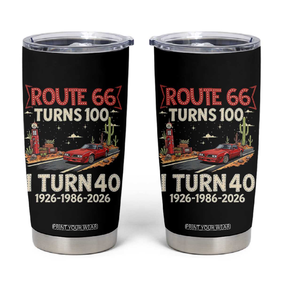 Route Highway 66 Turns 100 I Turn 40 Tumbler Cup Vintage 1986 Road Sign Classic Muscle Car Lover 40th Birthday Gift
