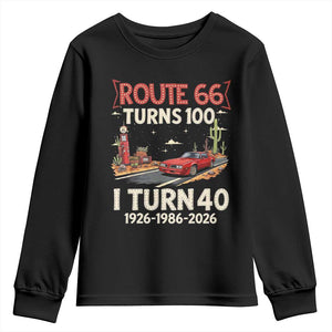 Route Highway 66 Turns 100 I Turn 40 Youth Sweatshirt Vintage 1986 Road Sign Classic Muscle Car Lover 40th Birthday Gift