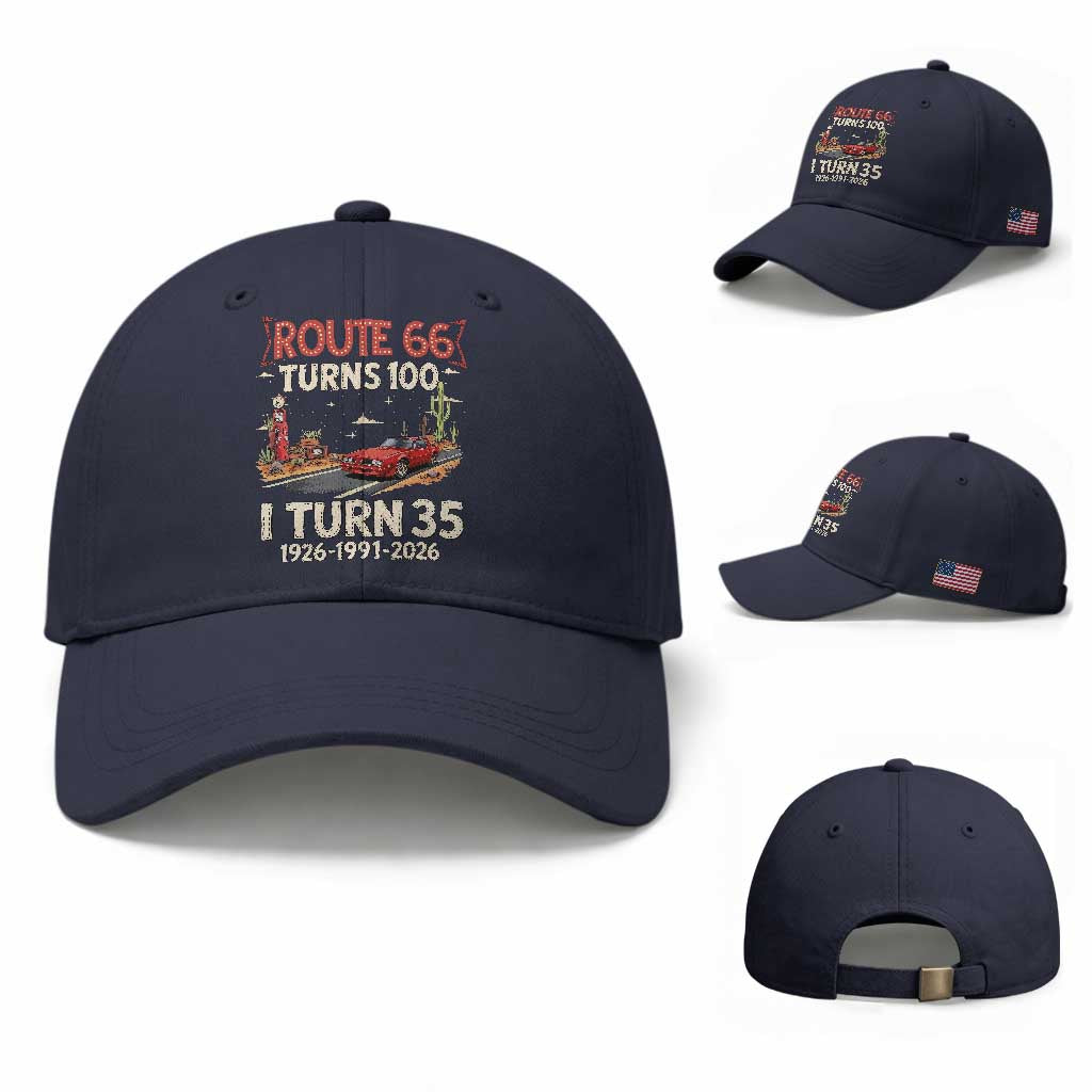 Route Highway 66 Turns 100 I Turn 35 Baseball Cap Vintage 1991 Road Sign Classic Muscle Car Lover 35th Birthday Gift