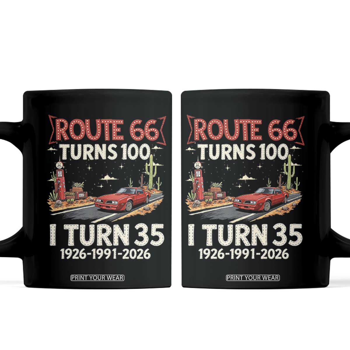 Route Highway 66 Turns 100 I Turn 35 Coffee Mug Vintage 1991 Road Sign Classic Muscle Car Lover 35th Birthday Gift