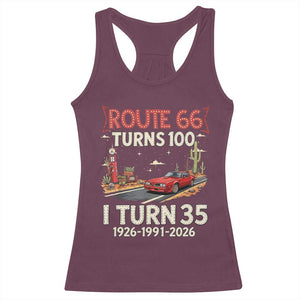 Route Highway 66 Turns 100 I Turn 35 Racerback Tank Top Vintage 1991 Road Sign Classic Muscle Car Lover 35th Birthday Gift