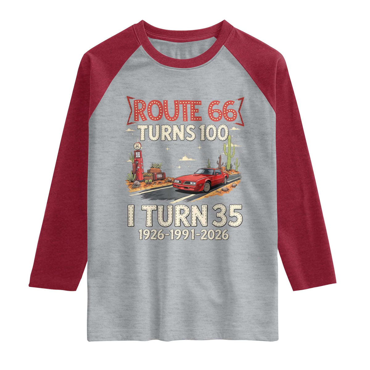 Route Highway 66 Turns 100 I Turn 35 Raglan Shirt Vintage 1991 Road Sign Classic Muscle Car Lover 35th Birthday Gift