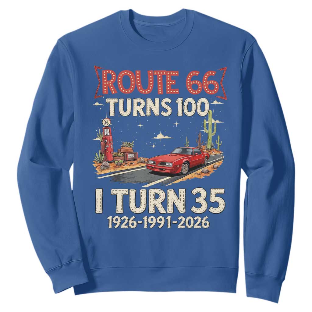 Route Highway 66 Turns 100 I Turn 35 Sweatshirt Vintage 1991 Road Sign Classic Muscle Car Lover 35th Birthday Gift
