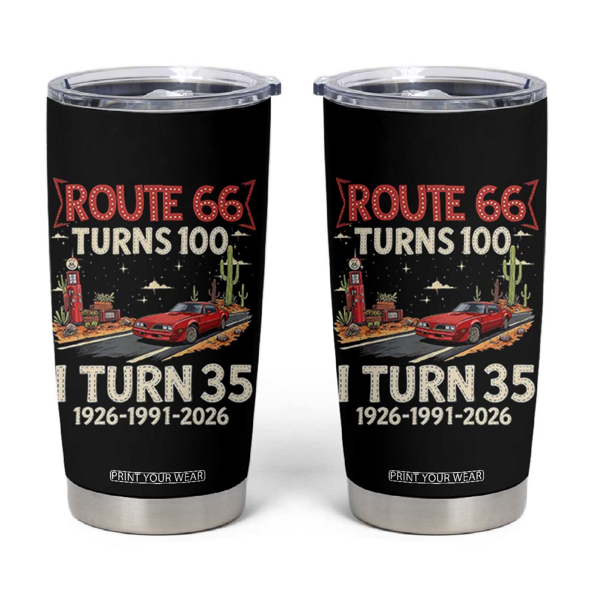 Route Highway 66 Turns 100 I Turn 35 Tumbler Cup Vintage 1991 Road Sign Classic Muscle Car Lover 35th Birthday Gift
