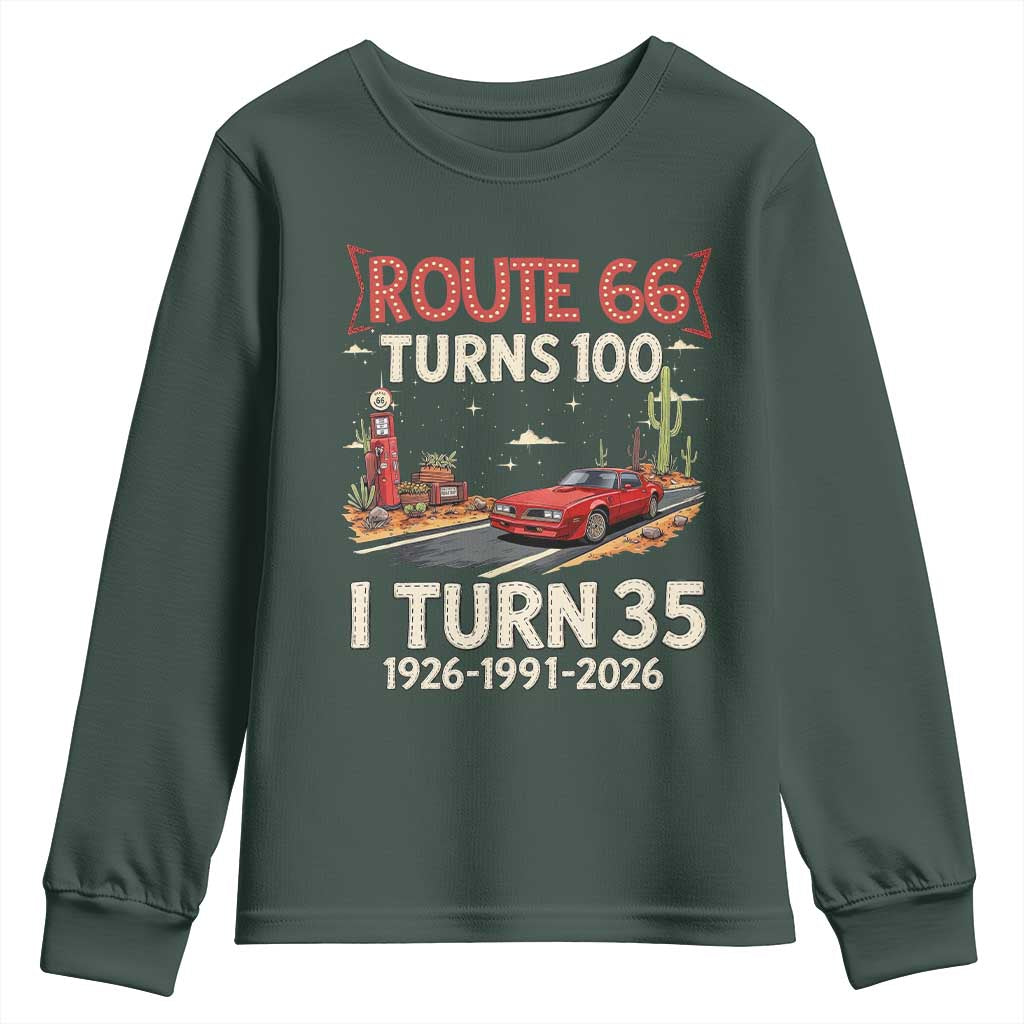 Route Highway 66 Turns 100 I Turn 35 Youth Sweatshirt Vintage 1991 Road Sign Classic Muscle Car Lover 35th Birthday Gift