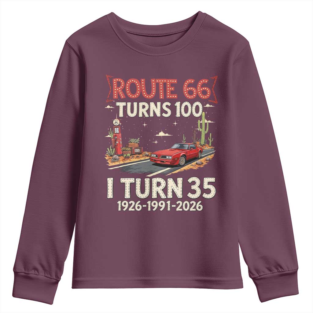 Route Highway 66 Turns 100 I Turn 35 Youth Sweatshirt Vintage 1991 Road Sign Classic Muscle Car Lover 35th Birthday Gift