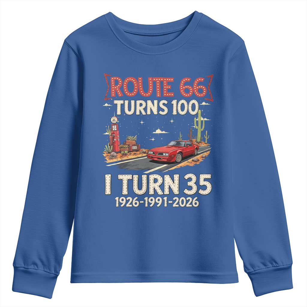 Route Highway 66 Turns 100 I Turn 35 Youth Sweatshirt Vintage 1991 Road Sign Classic Muscle Car Lover 35th Birthday Gift