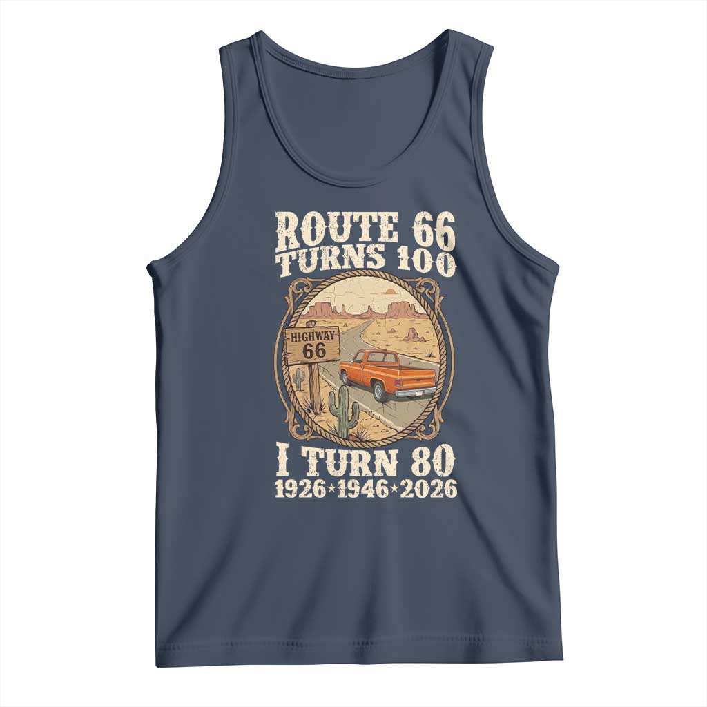 Route Highway 66 Turns 100 I Turn 80 Tank Top Vintage 1946 Road Sign Classic Pickup Truck Lover 80th Birthday Gift