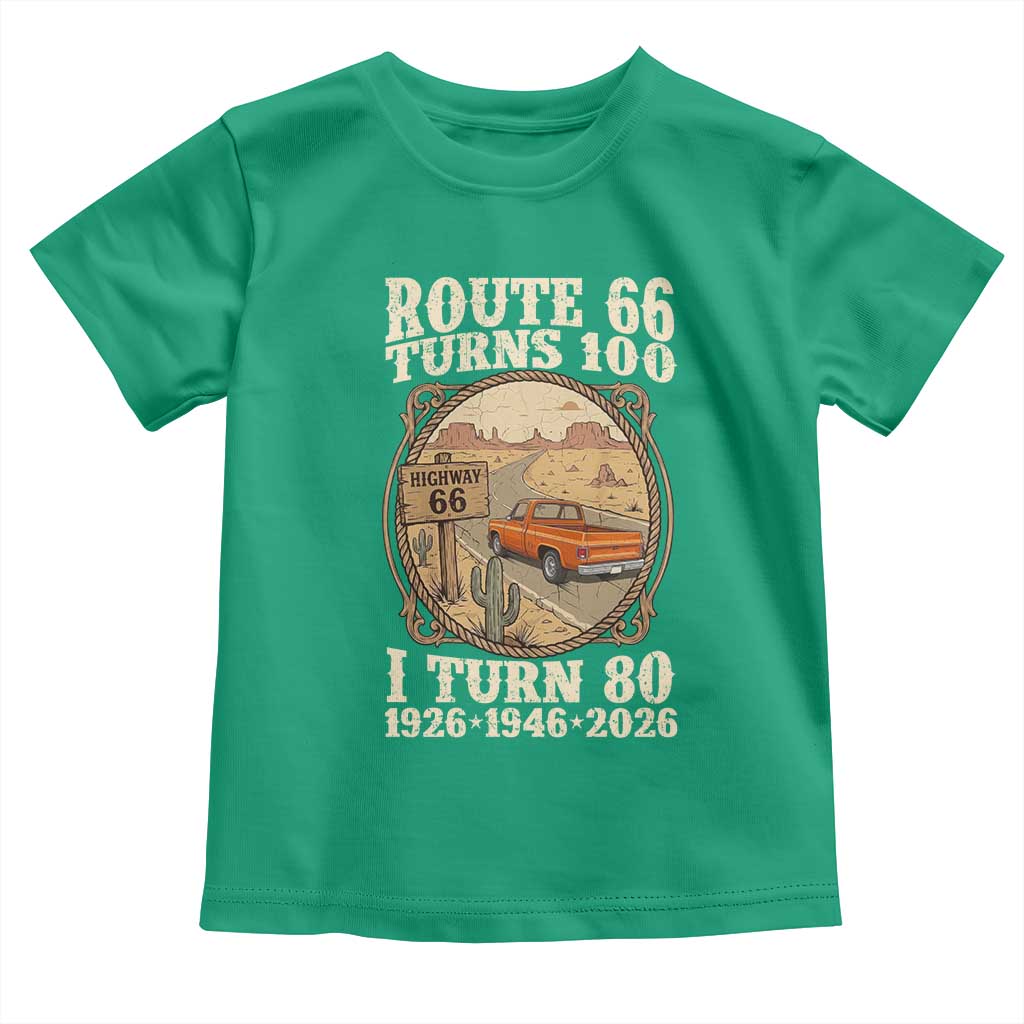 Route Highway 66 Turns 100 I Turn 80 Toddler T Shirt Vintage 1946 Road Sign Classic Pickup Truck Lover 80th Birthday Gift