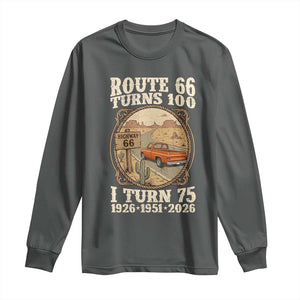 Route Highway 66 Turns 100 I Turn 75 Long Sleeve Shirt Vintage 1951 Road Sign Classic Pickup Truck Lover 75th Birthday Gift