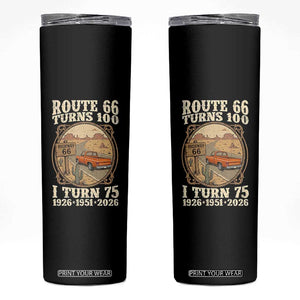 Route Highway 66 Turns 100 I Turn 75 Skinny Tumbler Vintage 1951 Road Sign Classic Pickup Truck Lover 75th Birthday Gift