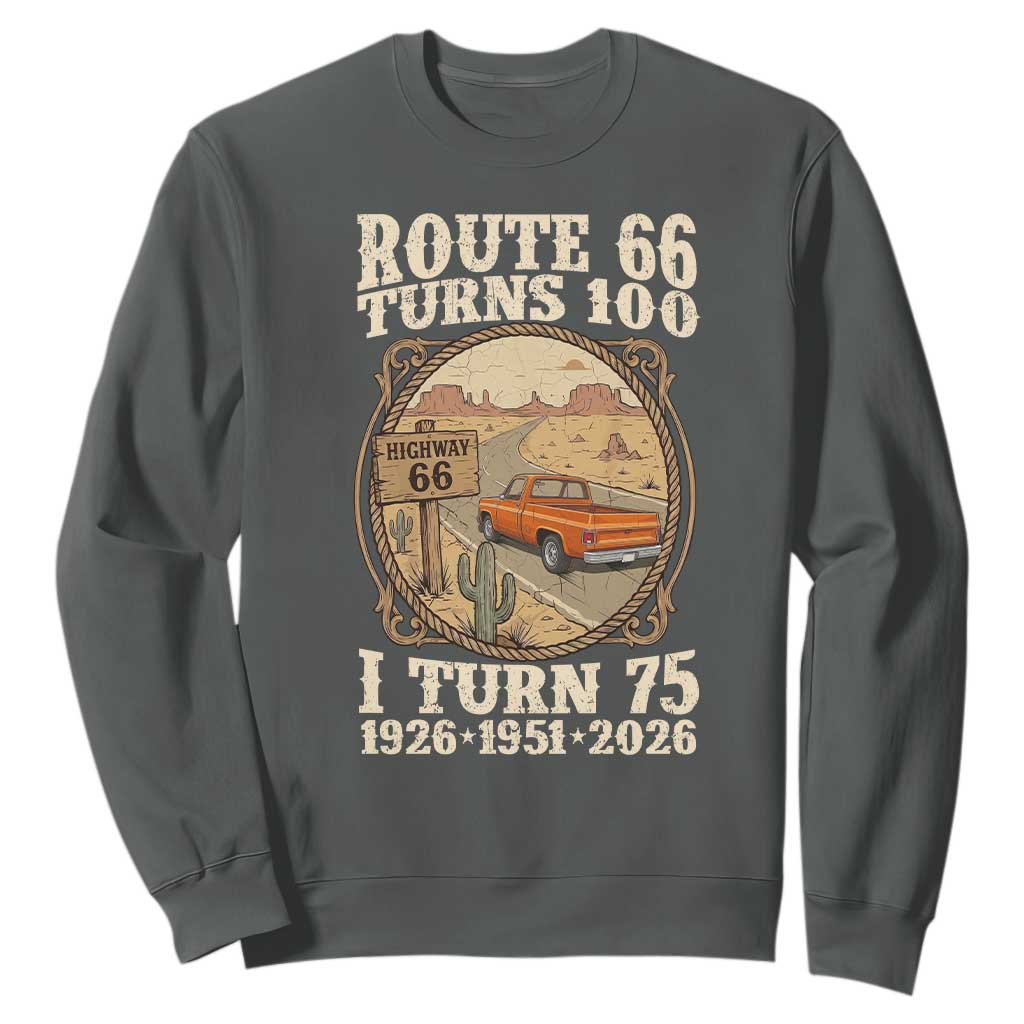 Route Highway 66 Turns 100 I Turn 75 Sweatshirt Vintage 1951 Road Sign Classic Pickup Truck Lover 75th Birthday Gift