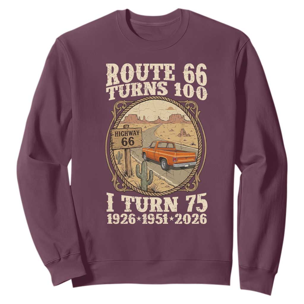 Route Highway 66 Turns 100 I Turn 75 Sweatshirt Vintage 1951 Road Sign Classic Pickup Truck Lover 75th Birthday Gift