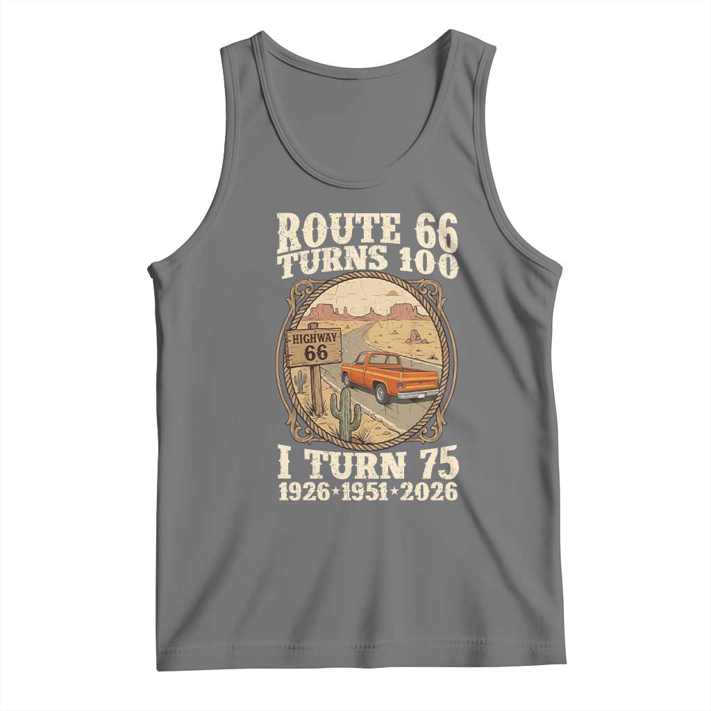 Route Highway 66 Turns 100 I Turn 75 Tank Top Vintage 1951 Road Sign Classic Pickup Truck Lover 75th Birthday Gift