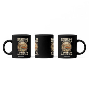 Route Highway 66 Turns 100 I Turn 70 Coffee Mug Vintage 1956 Road Sign Classic Pickup Truck Lover 70th Birthday Gift