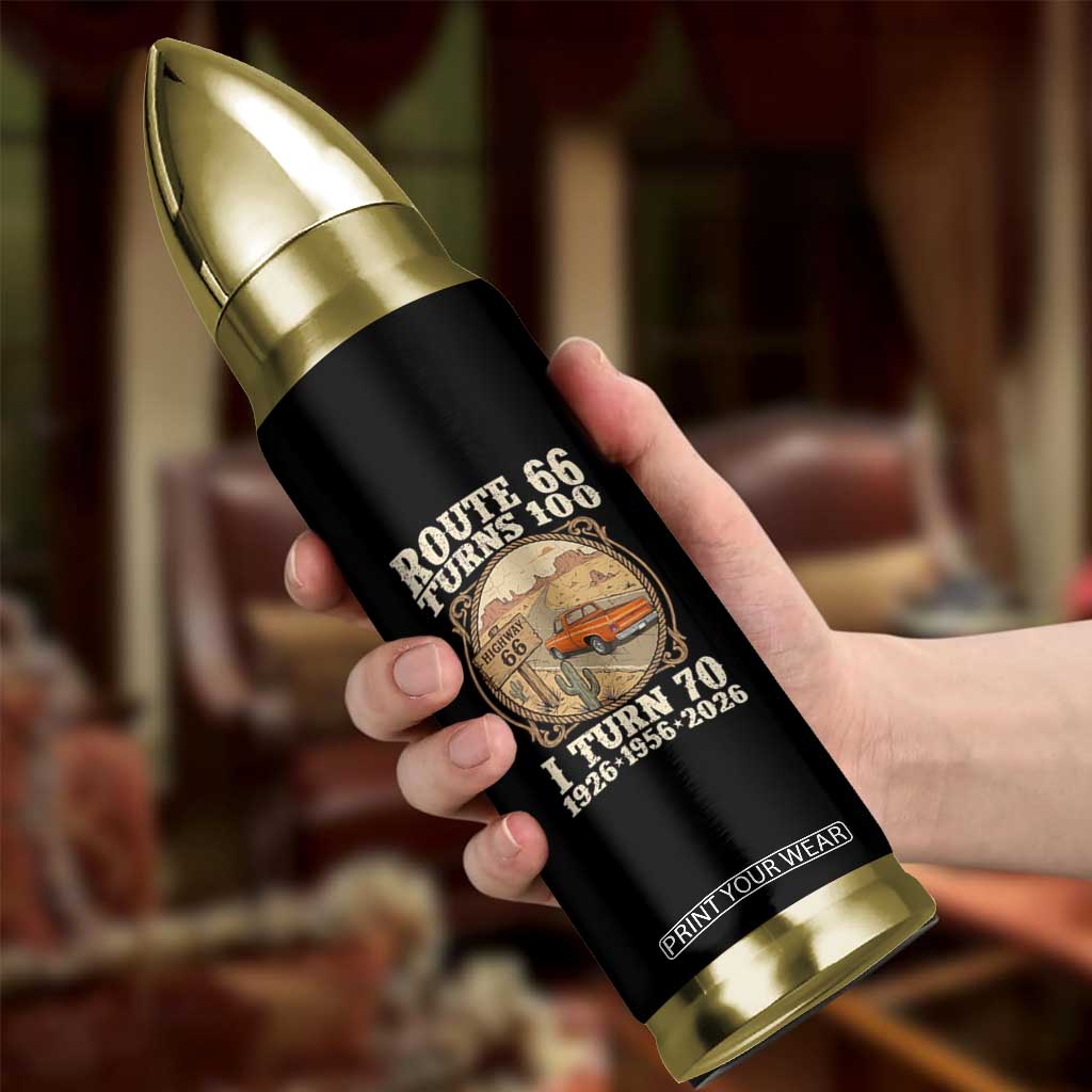 Route Highway 66 Turns 100 I Turn 70 Bullet Tumbler Vintage 1956 Road Sign Classic Pickup Truck Lover 70th Birthday Gift
