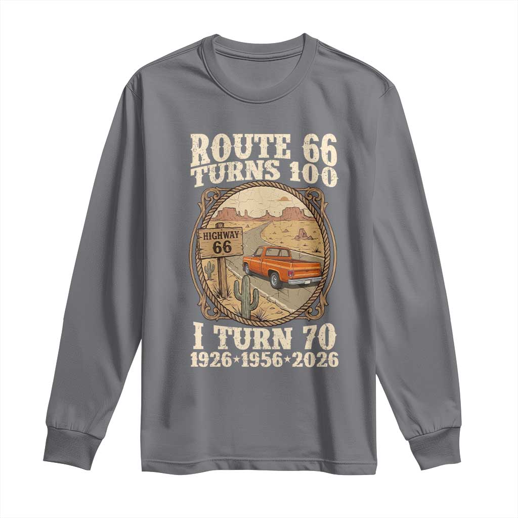Route Highway 66 Turns 100 I Turn 70 Long Sleeve Shirt Vintage 1956 Road Sign Classic Pickup Truck Lover 70th Birthday Gift