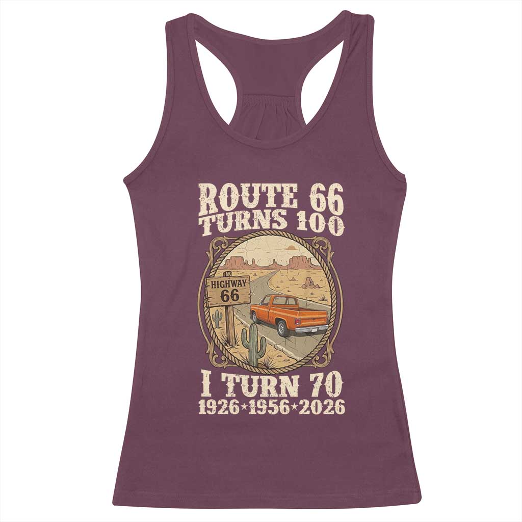 Route Highway 66 Turns 100 I Turn 70 Racerback Tank Top Vintage 1956 Road Sign Classic Pickup Truck Lover 70th Birthday Gift