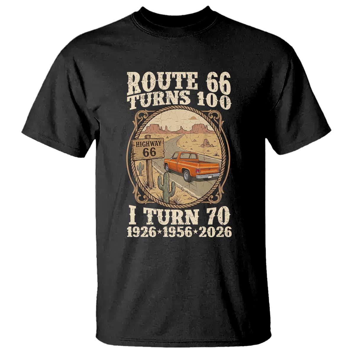 Route Highway 66 Turns 100 I Turn 70 T Shirt Vintage 1956 Road Sign Classic Pickup Truck Lover 70th Birthday Gift