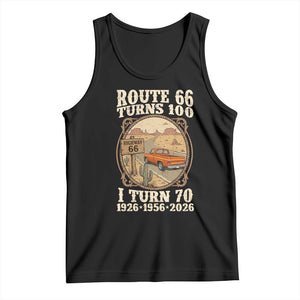 Route Highway 66 Turns 100 I Turn 70 Tank Top Vintage 1956 Road Sign Classic Pickup Truck Lover 70th Birthday Gift