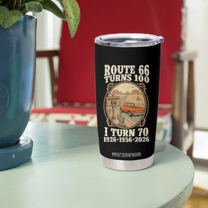 Route Highway 66 Turns 100 I Turn 70 Tumbler Cup Vintage 1956 Road Sign Classic Pickup Truck Lover 70th Birthday Gift